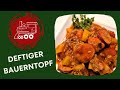 DEFTIGER  BAUERNTOPF ⭐⭐⭐⭐⭐