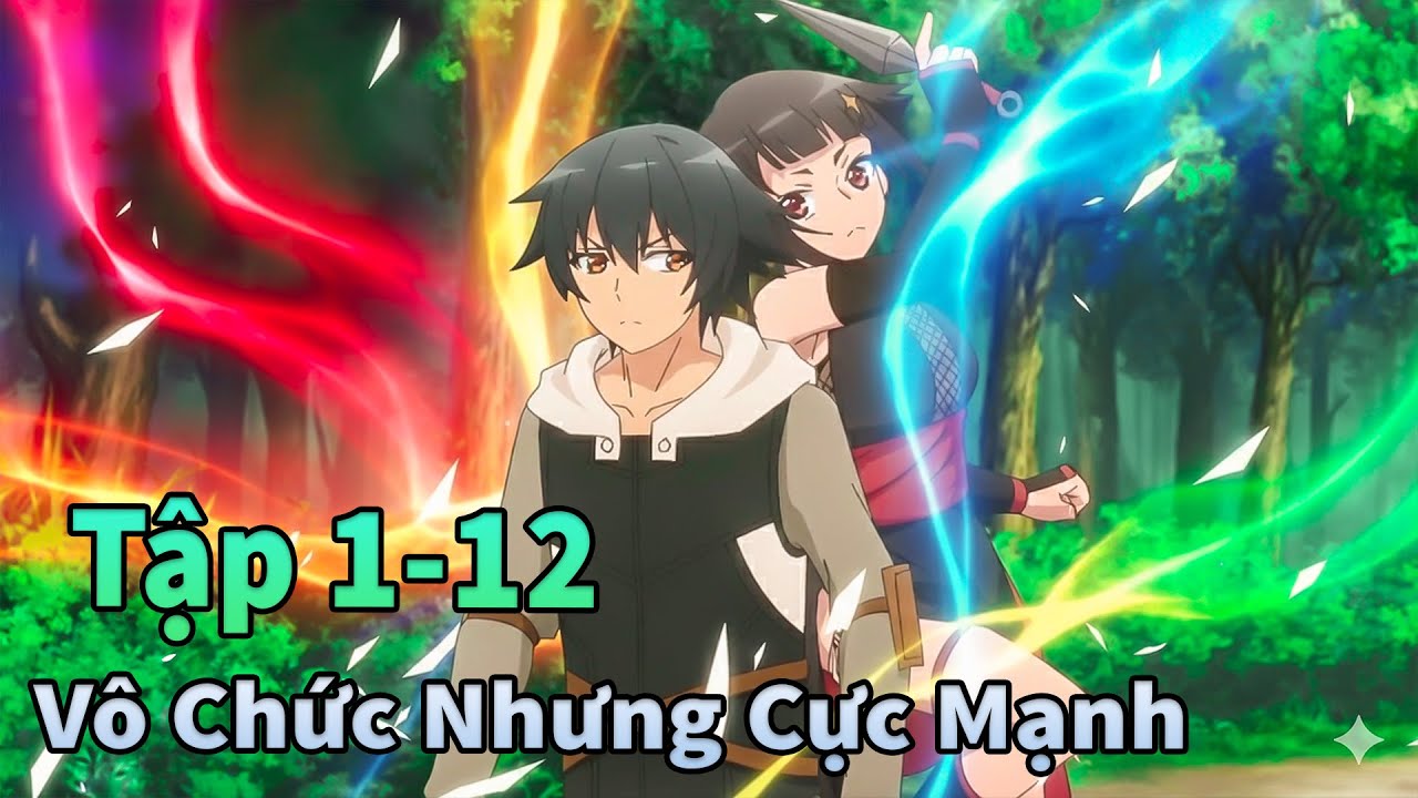 Mèo Gầy Review | Cuộc Sống Của Anh Hùng Vô Chức Tập 1-12 | ANIME THÁNG 12