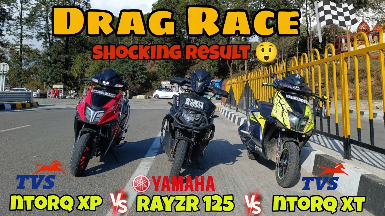 Tvs Ntorq xt vs Ntorq race xp 🚀 vs Yamaha Rayzr 125 shocking result 😲 Drag race 🏁🏆