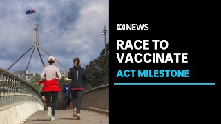 ACT population expected to reach 50% double-dose shots in national vaccination race | ABC News