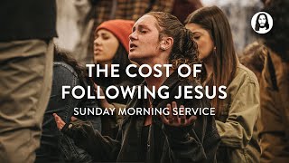 The Cost of Following Jesus | Jessica Koulianos | Sunday Morning Service Profile