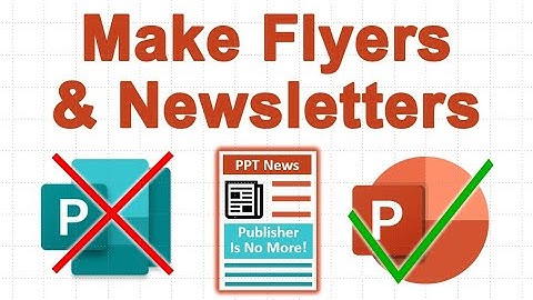 How to Make Flyers and Newsletters in MS PowerPoint (Ditch Publisher!)