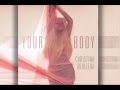 Christina Aguilera - Your Body (Instrumental)