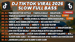 DJ TIKTOK VIRAL TERBARU 2026 - TOR MONITOR KETUA X TABOLA BALE X NGAPAIN REPOT - FULL BASS SLOW