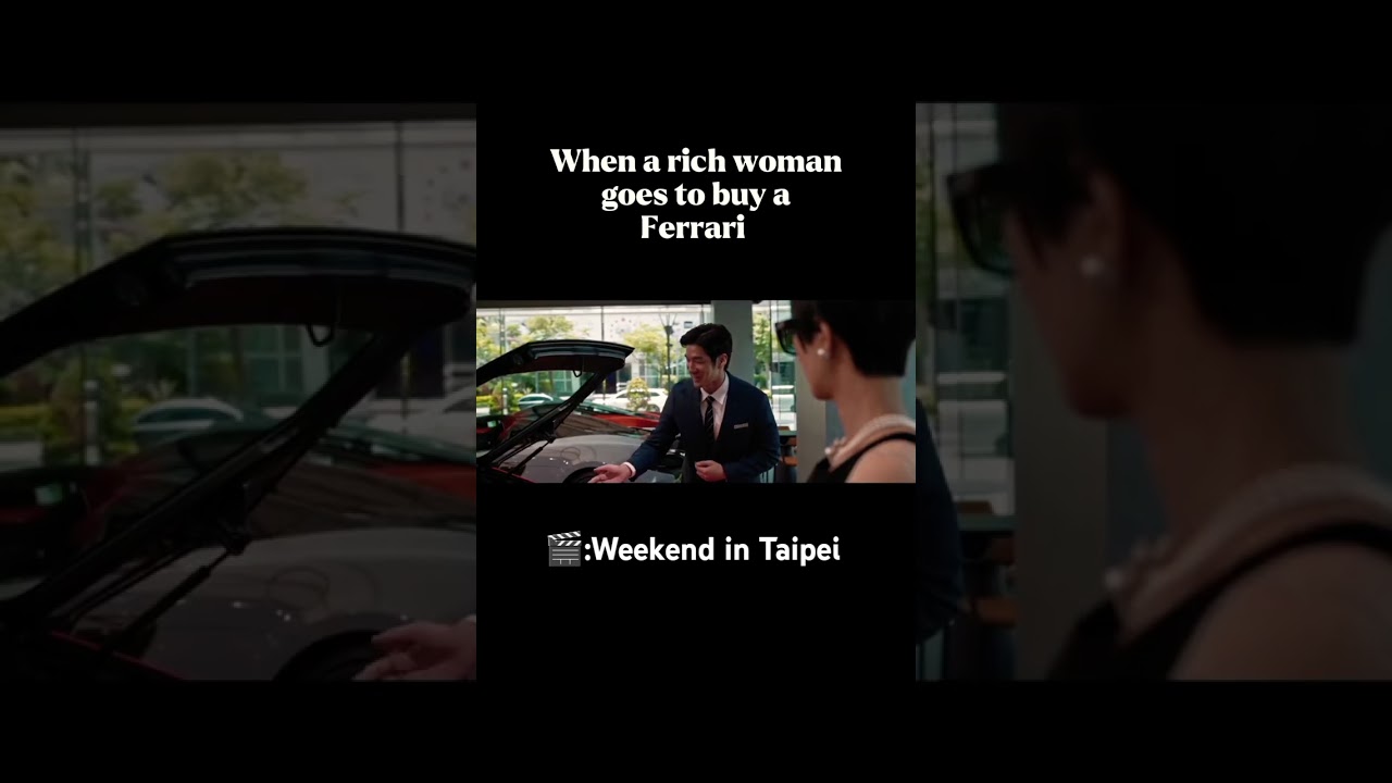 What happens when a rich woman goes to buy a Ferrari | #shorts #shortvideo #movie #scene #rich