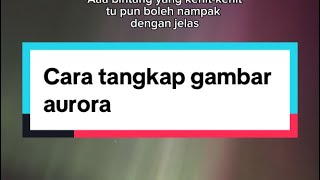 How To Capture Aurorastar At Night Using Iphone 11