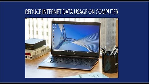 Tricks To Reduce internet data usage on Computer