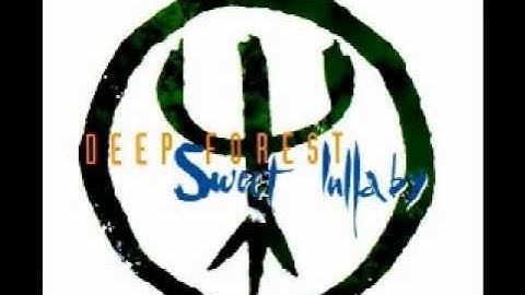 Thumbnail of Deep Forest - Sweet Lullaby (original extended)