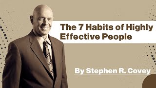 Unlocking Effectiveness: A Dive into Covey's 7 Habits #Stephen #The7HabitsofHighlyEffectivePeople