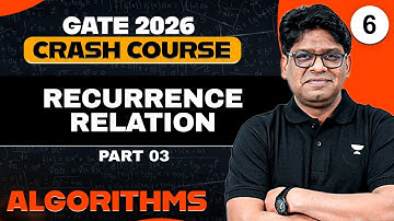 Algorithms 06 | Recurrence Relation Part 03 | Algorithm Crash Course for GATE | Pankaj Sharma Sir