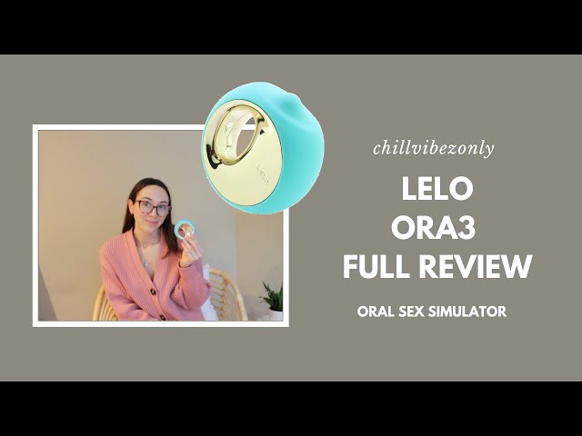 ORA3 LELO REVIEW (LELO TOYS) | cvowellness class=