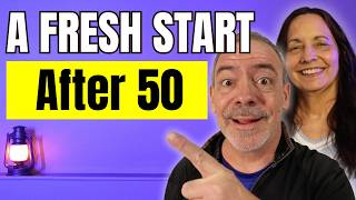 Starting Over at 50? Why Losing It All is a Fresh Start