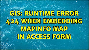 GIS: Runtime Error 424 when embedding MapInfo map in Access form
