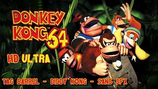 Donkey Kong 64 Tag Barrel - Diddy Kong - Sans Sfx Hd