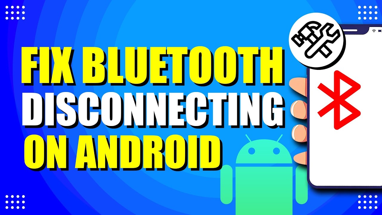 How To Fix Bluetooth Disconnecting On Android (Quick & Easy)