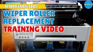 Afinia Label L801 Service Station With Wiper Roller Replacement Training Video Durafast Label