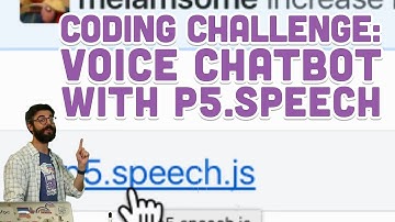 Coding Challenge #80: Voice Chatbot with p5.Speech