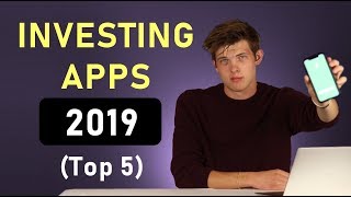 Best Investing Apps In 2019 (Top 5 Ranked)