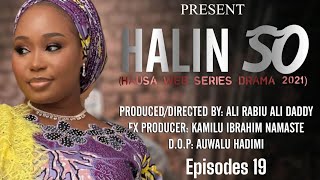 HALIN SO EPISODE episode 19 latest hausa films series 2025 movies (RAYUWA TV hausa films)