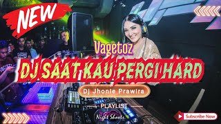 Dj Saat Kau Pergi Hard  Vagetozsound Viral Tiktok 2024version Funkot