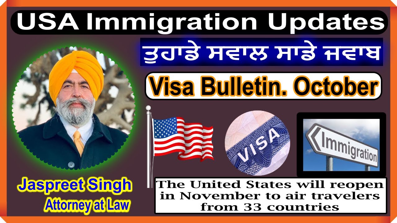 USA Immigration Updates October Visa Bulletin Jaspreet Singh