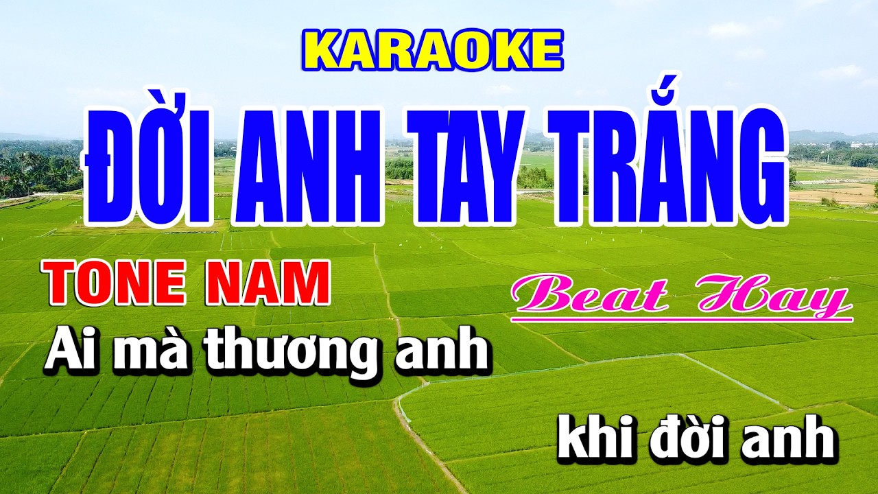 🎤 Đời Anh Tay Trắng - Karaoke Tone Nam | Bạch Duy Sơn