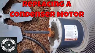 Condenser Fan Motor Replacement