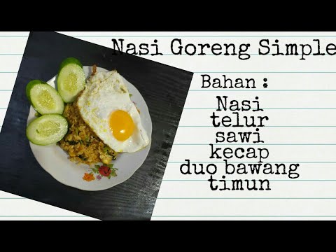RESEP NASI GORENG SIMPLE RESEP NASI GORENG SIMPLE