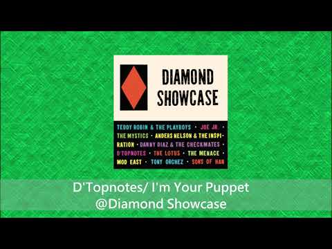 D'Topnotes/ I'm Your Puppet@Diamond Showcase