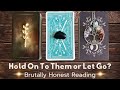 Should You Hold On To This Connection or Let Go 🤔 PICK A CARD Brutally Honest Tarot Love Reading