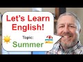 Let's Learn English! Topic: Summer 🌞