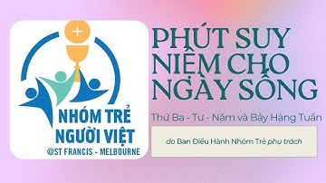 🕯️Phút suy niệm Lời Chúa I Thứ TƯ 28-05 I Tuần VI Phục Sinh🕯️