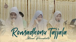 Download lagu Romadhonu Tajjala - Ibtissam Purwokerto