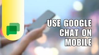 ✅ TRAINING: How To Use Google Chat On Mobile (2024) Tutorial For Beginners | Easy guide