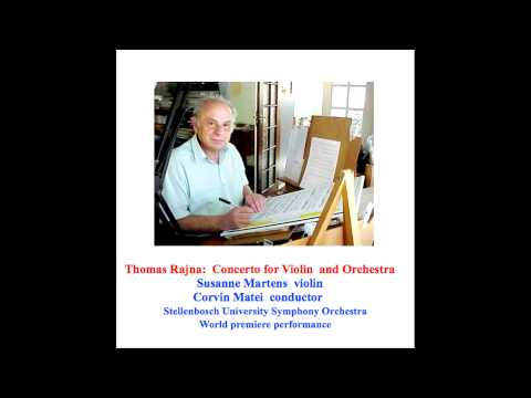 Thomas Rajna: Concerto for Violin and Orchestra (2...