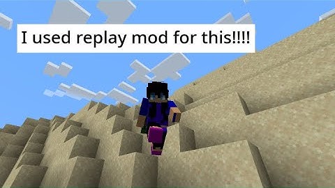 My first time using replay mod in Minecraft