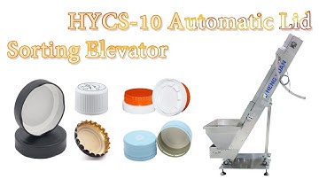 HY| Automatic Lid Sorting Elevator |  HYCS- 10