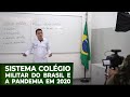 Sistema Colégio Militar do Brasil e a pandemia em 2020