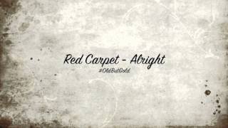 Red Carpet - Alright [Den Hetrix & Raffa Remix] HD