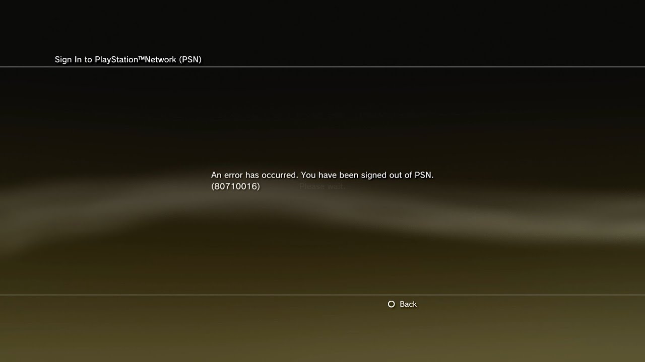 An Error Has Occurred You Have Been Signed Out Of Psn Youtube