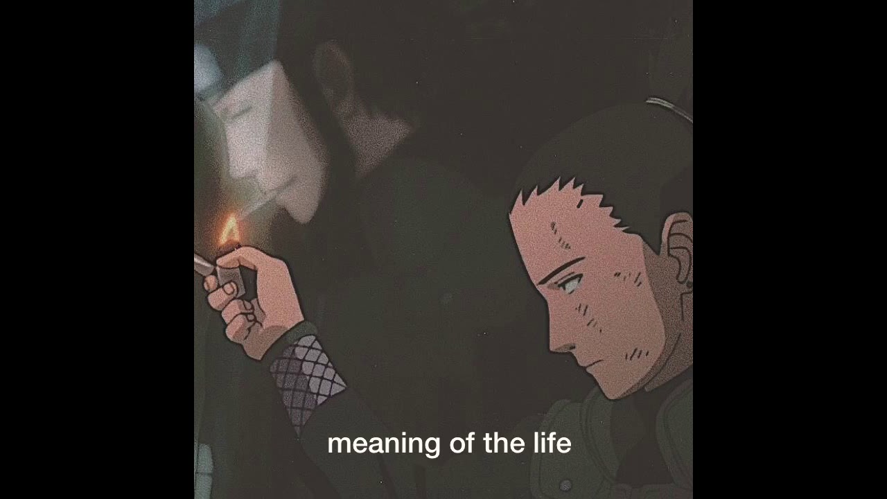 Ordameaning of the life(slowed) shikamaru & sarutobi asuma YouTube