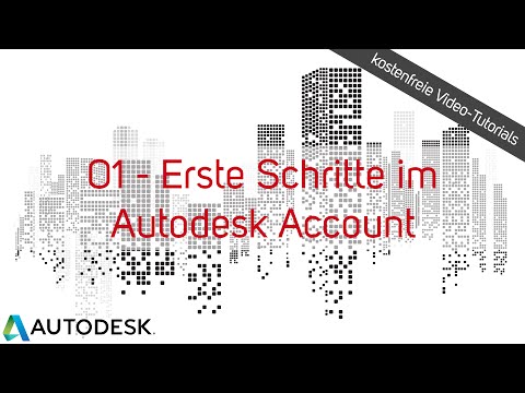 Autodesk Account Tutorials: 01 Erste Schritte im Autodesk Account