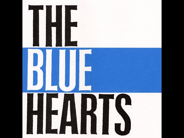 80分23曲!MIX] The Blue Hearts - 青空 - 人にやさしく - 情熱の薔薇