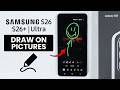 How to Draw on Picture in Samsung Galaxy S26's - Draw on Photo