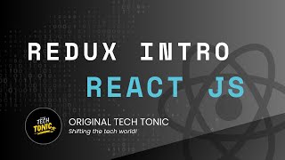 Redux Tutorial | Original Tech Tonic | React JS #38