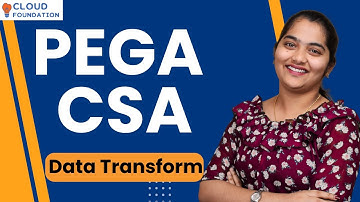 Data Transform in PEGA CSA | PEGA CSA Online Training | PEGA CSA Online Classes | CloudFoundation