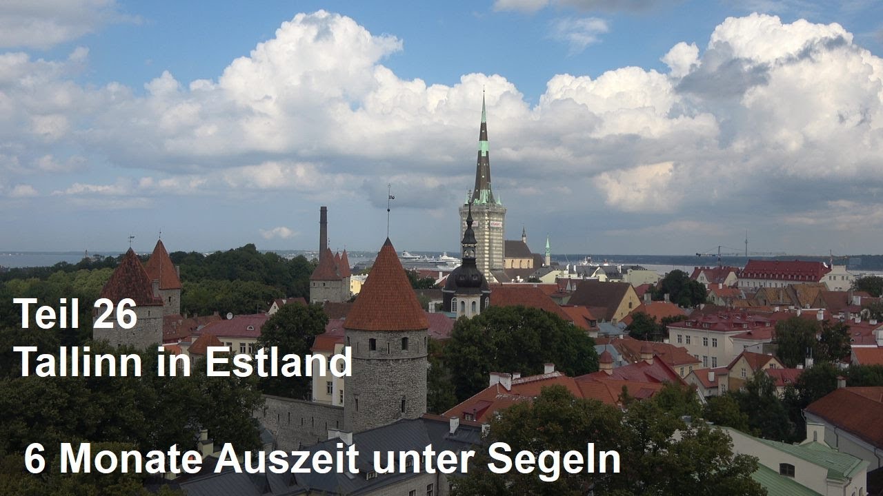 ⁣Teil 26 – Segeln in Estland – Tallinn - 6 Monate Auszeit unter Segeln