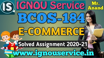 BCOS-184 Solved Assignment||English Medium||2020-21||For July 2020 & January 2021 Session