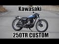 250TRカスタム紹介【kawasaki 250TR】