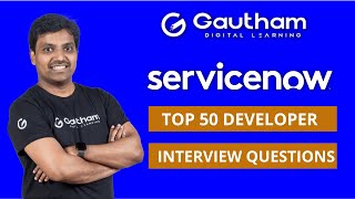 Servicenow Developer Top 50  Interview Questions and Answers | Servicenow Tutorials